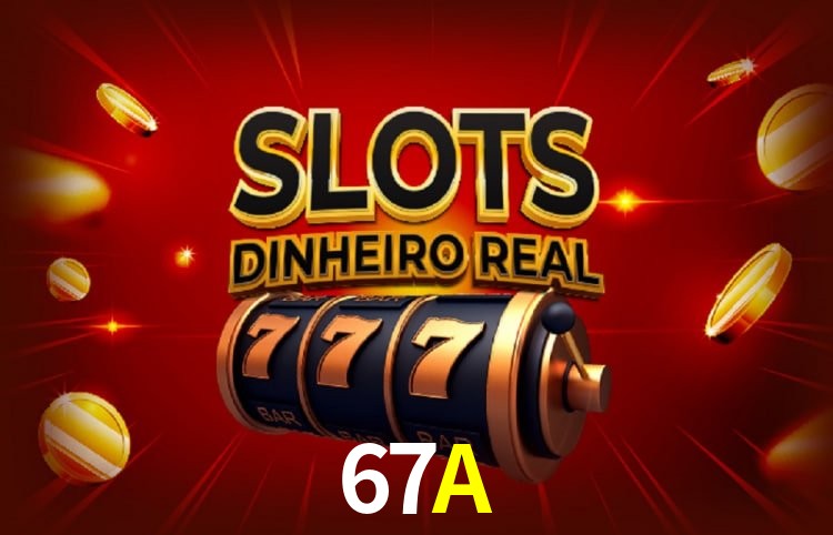 67A,67A Bet
